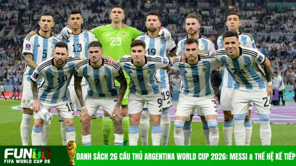 danh sách cầu thủ Argentina World Cup 2026
