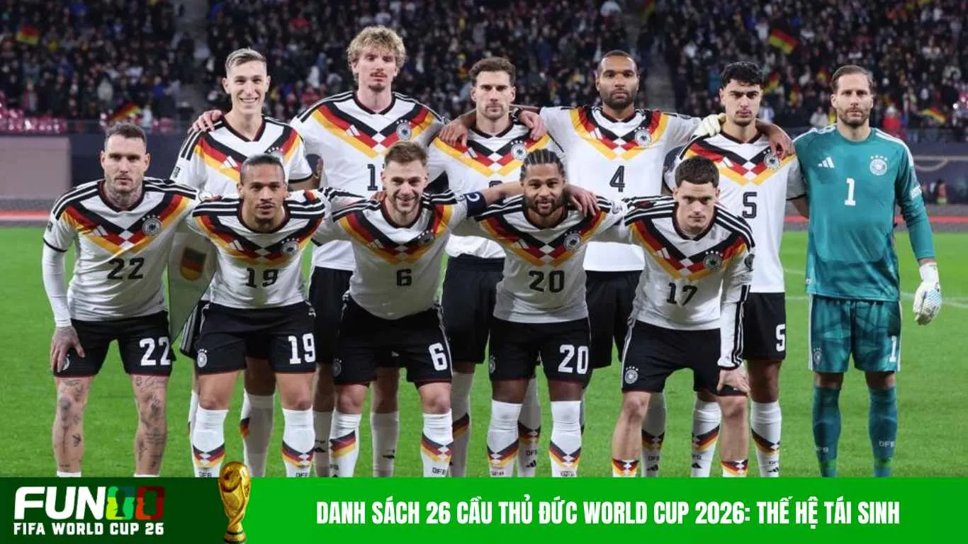 đội hình đội tuyển Đức World Cup 2026