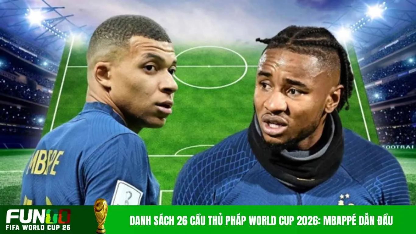đội hình đội tuyển Pháp World Cup 2026